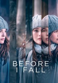 ดูหนังออนไลน์ เรื่อง Before I Fall (2017) ตื่นมา ทุกวัน ฉันตาย ไม่มีโฆษณา